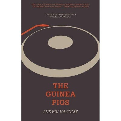 The Guinea Pigs - by  Ludvík Vaculík (Paperback)