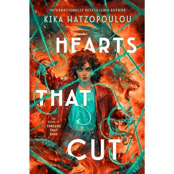 Hearts That Cut - (Threads That Bind) by  Kika Hatzopoulou (Hardcover)