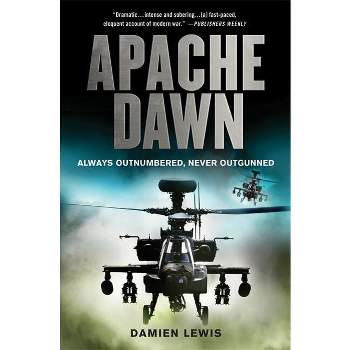 Apache Dawn - by  Damien Lewis (Paperback)