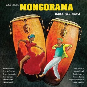 Jose Rizo Mongorama - Baila Que Baila (CD) - 1 of 1