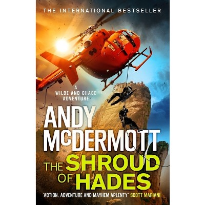 The Shroud of Hades (Wilde/Chase 18) - by  Andy McDermott (Hardcover)
