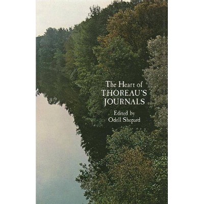 Heart of Thoreau's Journals - 2nd Edition by  Odell Shepard (Paperback)