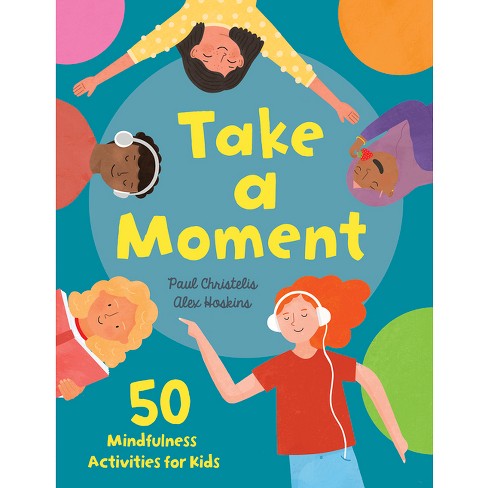 Take A Moment - By Paul Christelis (hardcover) : Target