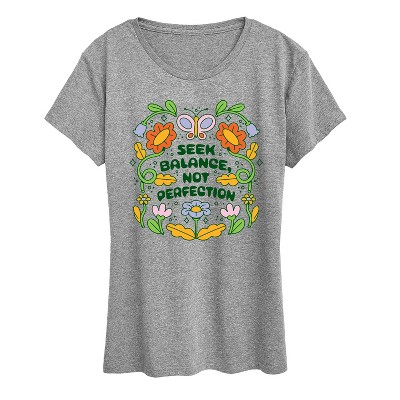 Women's - Instant Message - Seek Balance Not Perfection Short Sleeve Graphic T-Shirt