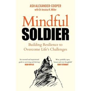 Mindful Soldier - by  Ash Alexander-Cooper (Hardcover) - 1 of 1
