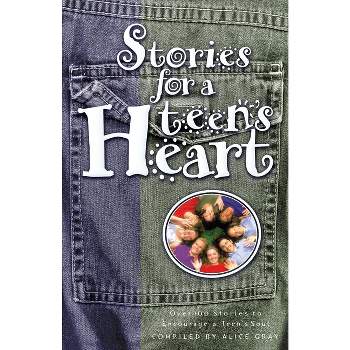 Stories for a Teen's Heart - (Stories for the Heart) (Paperback)
