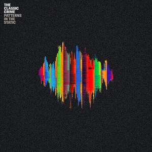 The Classic Crime - Patterns in the Static (CD) - 1 of 1