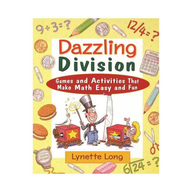 Dazzling Division - (Magical Math) by  Lynette Long & Charles 1947- Long (Paperback), 1 of 2