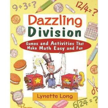 Dazzling Division - (Magical Math) by  Lynette Long & Charles 1947- Long (Paperback)