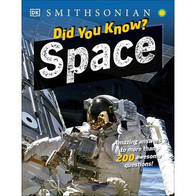 Did You Know? Space - by  DK (Paperback)