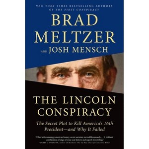 The Lincoln Conspiracy - by Brad Meltzer & Josh Mensch - 1 of 1