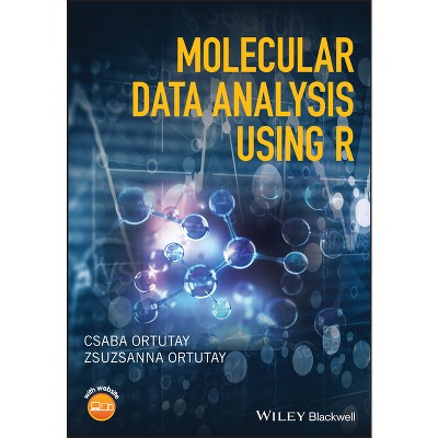 Molecular Data Analysis Using R - by  Csaba Ortutay & Zsuzsanna Ortutay (Paperback)