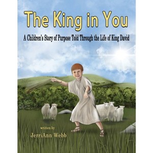 The King In You - Large Print by  Jerriann Webb (Paperback) - 1 of 1