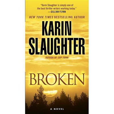 Broken - (Will Trent) by  Karin Slaughter (Paperback)