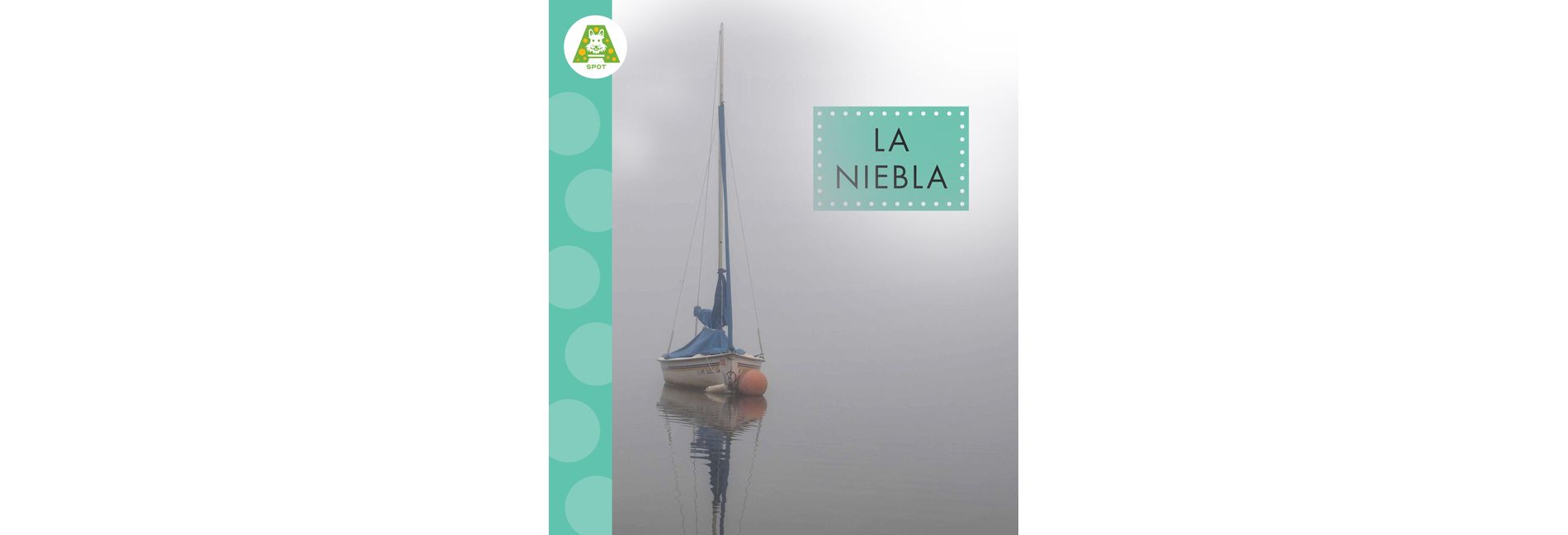 La Niebla - by  Anastasia Suen (Paperback)