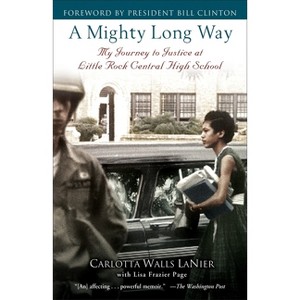 A Mighty Long Way - by  Carlotta Walls Lanier & Lisa Frazier Page (Paperback) - 1 of 1