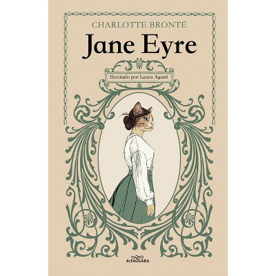 Jane Eyre (Spanish Edition) - (Colección Alfaguara Clásicos) by  Charlotte Brontë & Laura Augustí (Hardcover)