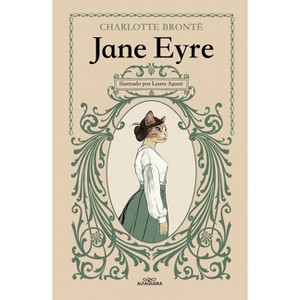 Jane Eyre (Spanish Edition) - (Colección Alfaguara Clásicos) by  Charlotte Brontë & Laura Augustí (Hardcover) - 1 of 1