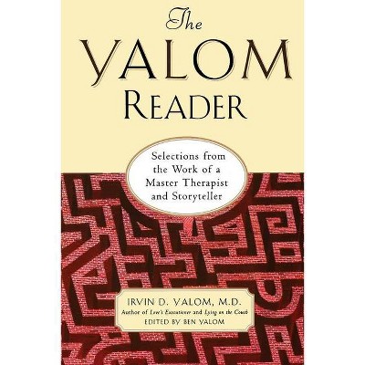 Yalom Reader - by  Irvin D Yalom (Paperback)