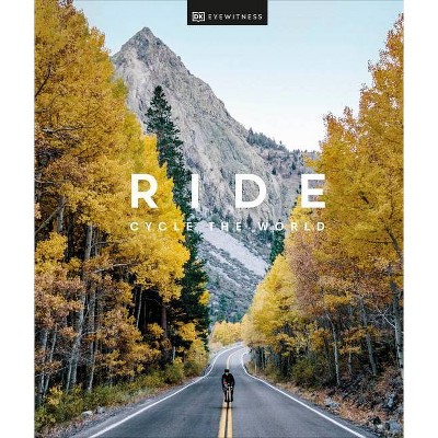 Ride - by  Dk Eyewitness (Hardcover)