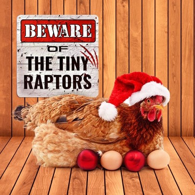 Beware of Tiny Raptors 12"x12" PVC Chicken Coop Sign