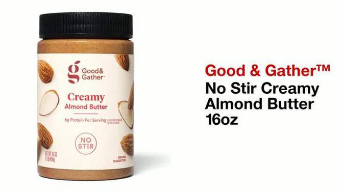 No Stir Creamy Almond Butter 16oz - Good &#38; Gather&#8482;, 2 of 5, play video