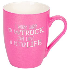 Elanze Designs I Work Hard So My Truck Can Have A Better Life Princess Pink 10 ounce New Bone China Coffee Cup Mug - 1 of 4