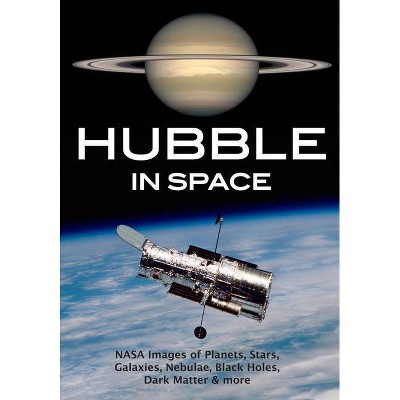 Hubble in Space - (Paperback)