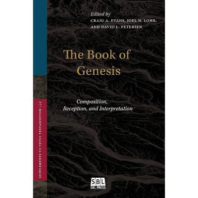 The Book of Genesis - by  Craig a Evans & Joel N Lohr & David L Petersen (Paperback)