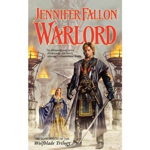 Warlord - (Hythrun Chronicles) by  Jennifer Fallon (Paperback) - 1 of 1