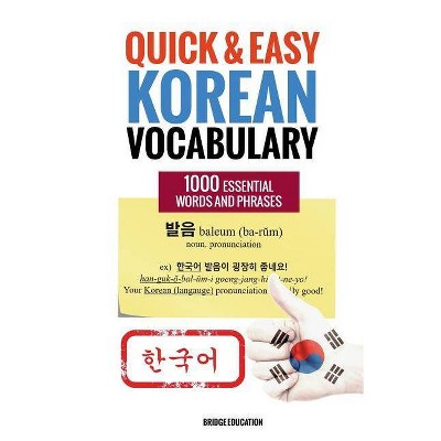 Quick and Easy Korean Vocabulary - by  Bridge Education (Paperback)