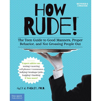 How Rude! - 2nd Edition by  Alex J Packer (Paperback)