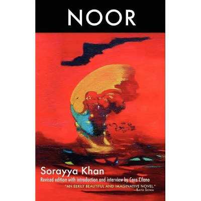 Noor - by  Sorayya Khan (Paperback)