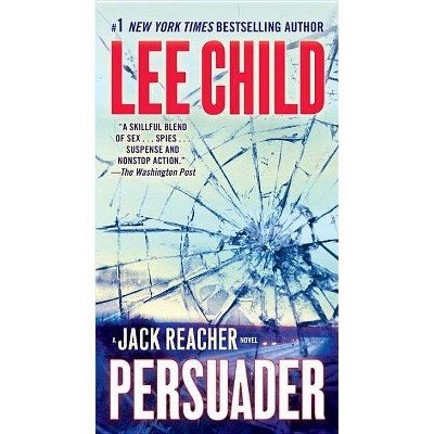 Persuader ( Jack Reacher) (Reprint) (Paperback) by Lee Child