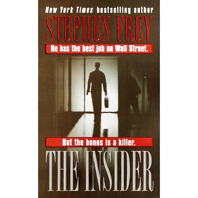 The Insider - by  Stephen Frey (Paperback)