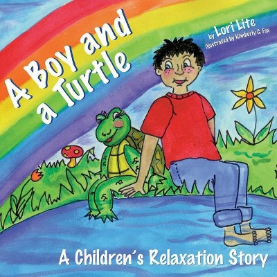 A Boy and a Turtle - 3rd Edition by  Lori Lite (Paperback)