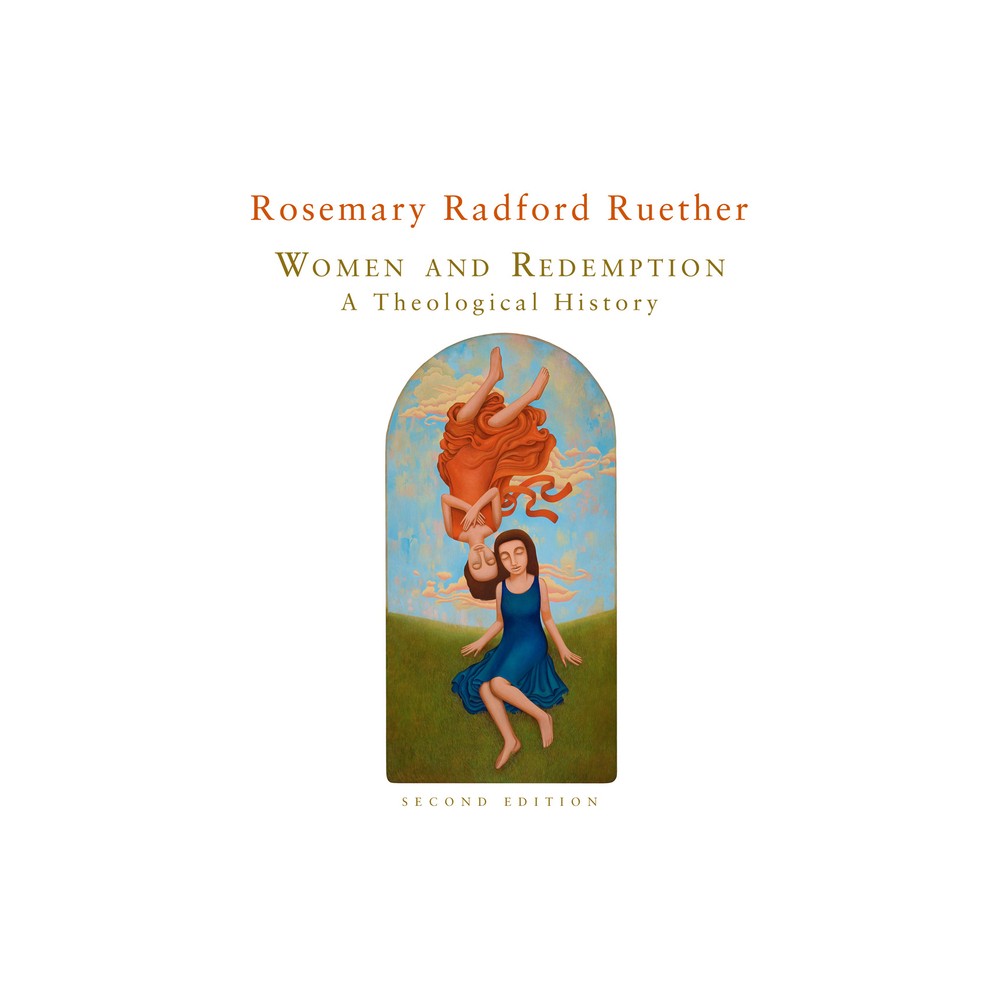 Women and Redemption - 2nd Edition by Rosemary Radford Ruether (Paperback)