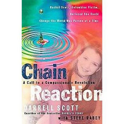  Chain Reaction - by  Darrell Scott & Steve Rabey (Paperback) 