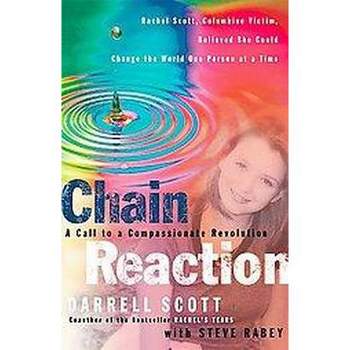 Chain Reaction - by  Darrell Scott & Steve Rabey (Paperback)
