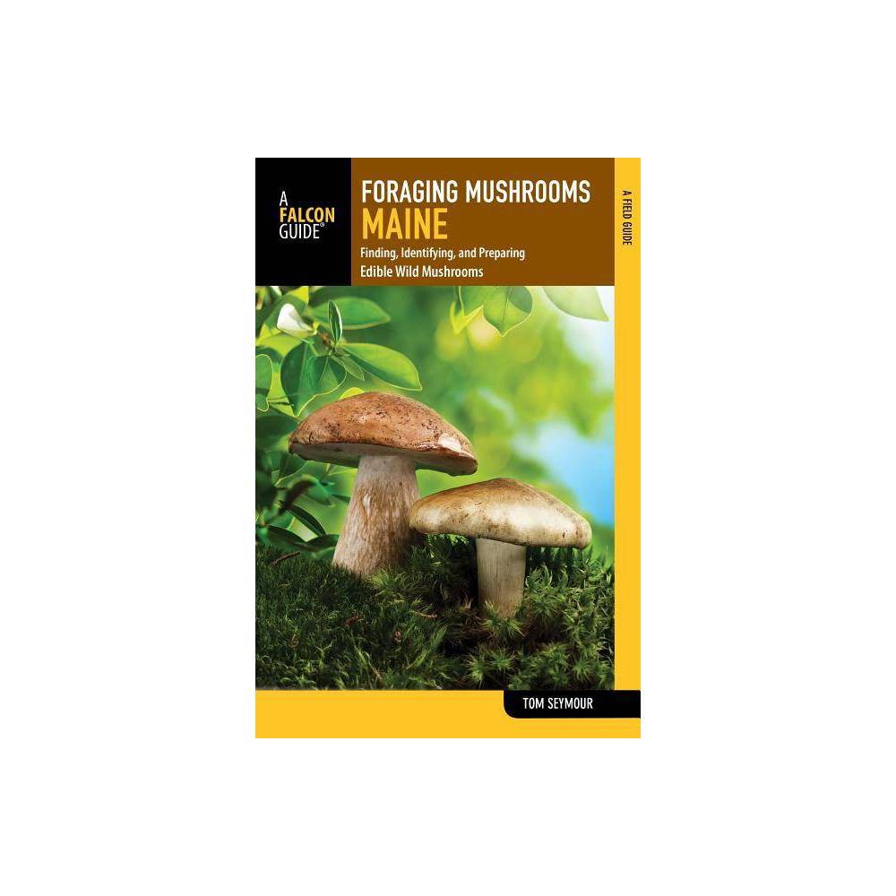 ISBN 9781493022946 Foraging Mushrooms Maine by Tom Seymour