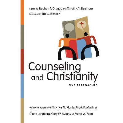 Counseling and Christianity - (Christian Association for Psychological Studies Books) by  Stephen P Greggo & Timothy a Sisemore (Paperback)