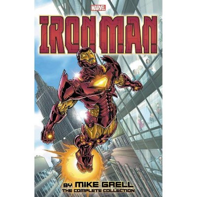 Iron Man by Mike Grell: The Complete Collection - by  Mike Grell & Robin Laws (Paperback)