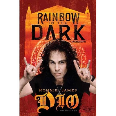 Rainbow in the Dark - by  Ronnie James Dio (Hardcover)