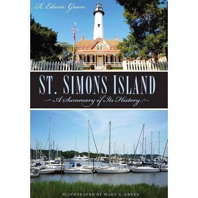 St. Simons Island - by  R Edwin Green (Paperback)