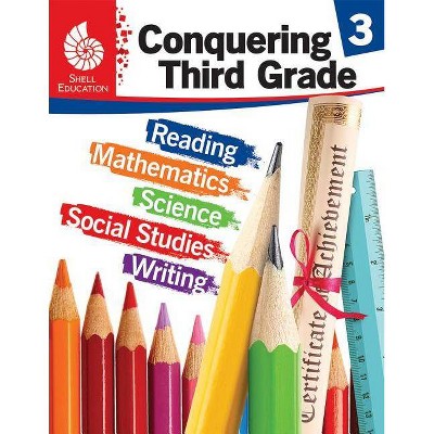 Conquering Third Grade - (Conquering the Grades) by  Kristy Stark (Paperback)