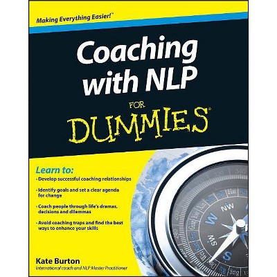 Coaching With NLP For Dummies - by  Burton (Paperback)
