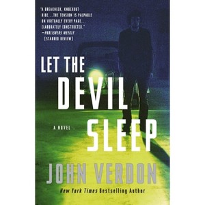 Let the Devil Sleep (Dave Gurney, No. 3) - (Dave Gurney Novel) by  John Verdon (Paperback) - 1 of 1