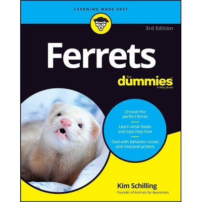 Ferrets for Dummies - 3rd Edition by  Kim Schilling (Paperback)