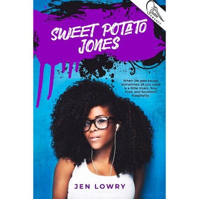 Sweet Potato Jones - by  Jen Lowry (Paperback)