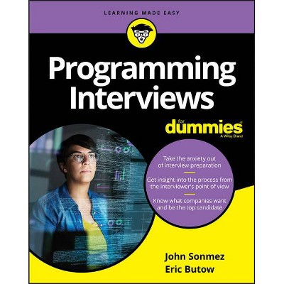 Programming Interviews for Dummies - by  John Sonmez & Eric Butow (Paperback)